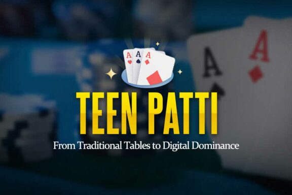The history of Teen Patti and the future